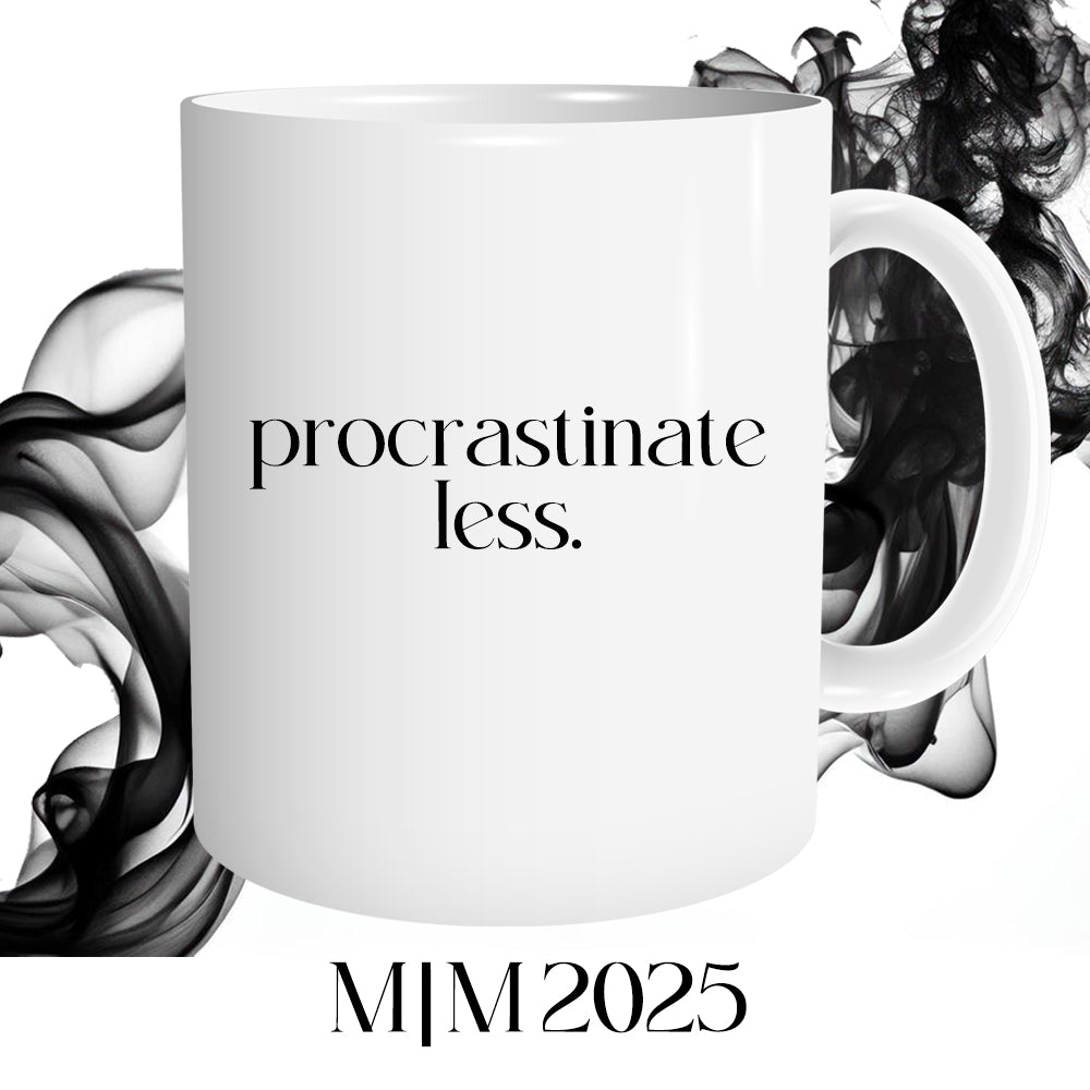 Procrastinate Less.