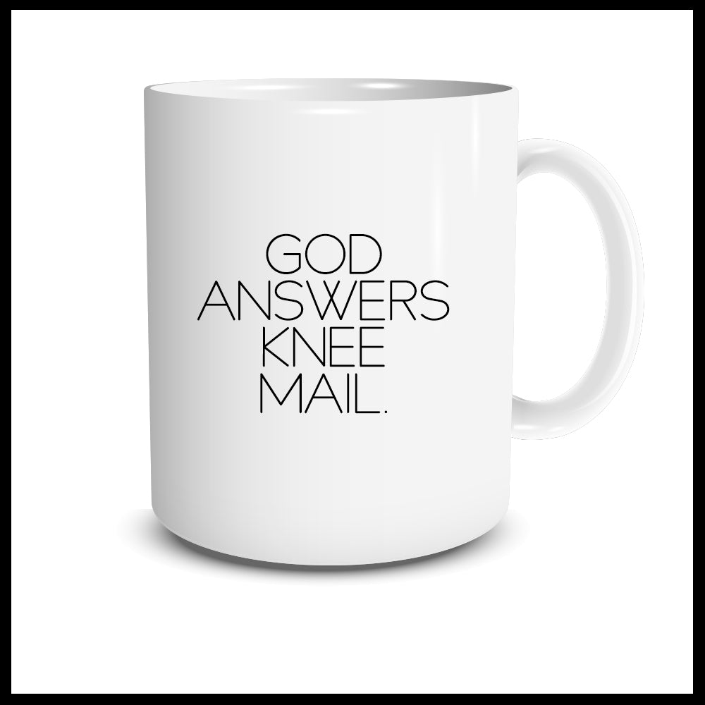 God Answers Knee Mail