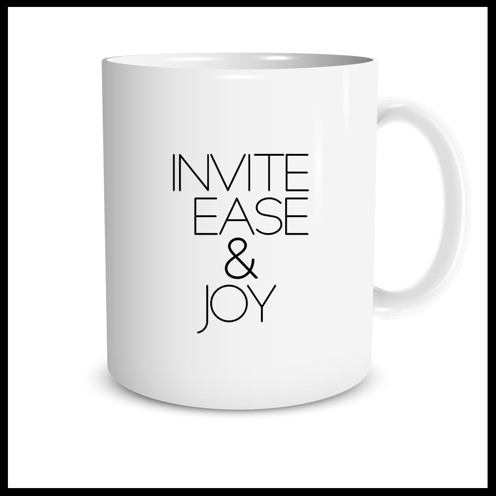 Invite Ease & Joy