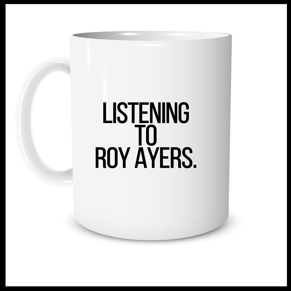 Listening to Roy Ayers.