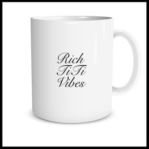 Rich TiTi Vibes (luxe script)