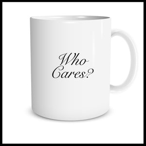 Who Cares? (Luxe Script)