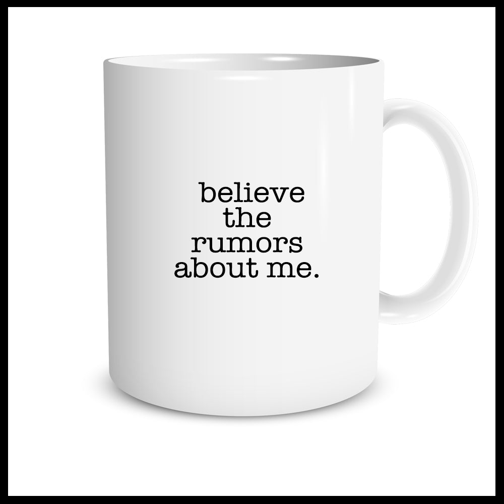 Believe the Rumors About Me. (lowercase typewriter)