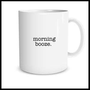 Morning Booze. (typewriter font)
