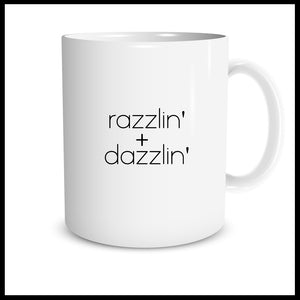 Razzlin' + Dazzlin' (lowercase signature)