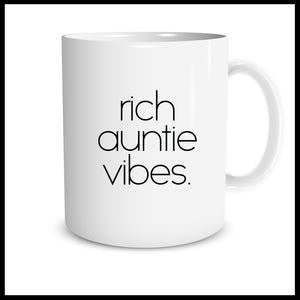 Rich Auntie Vibes mug