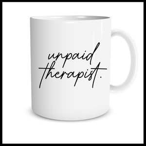 Unpaid Therapist