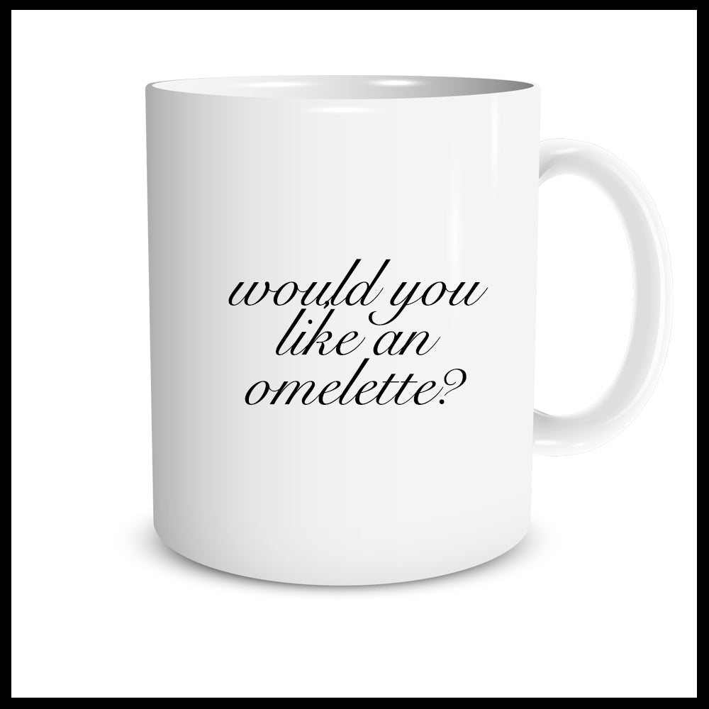 Would you like an omelette?