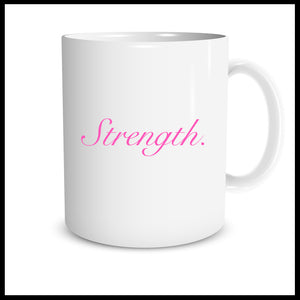 Strength. (Pink Collection Script)