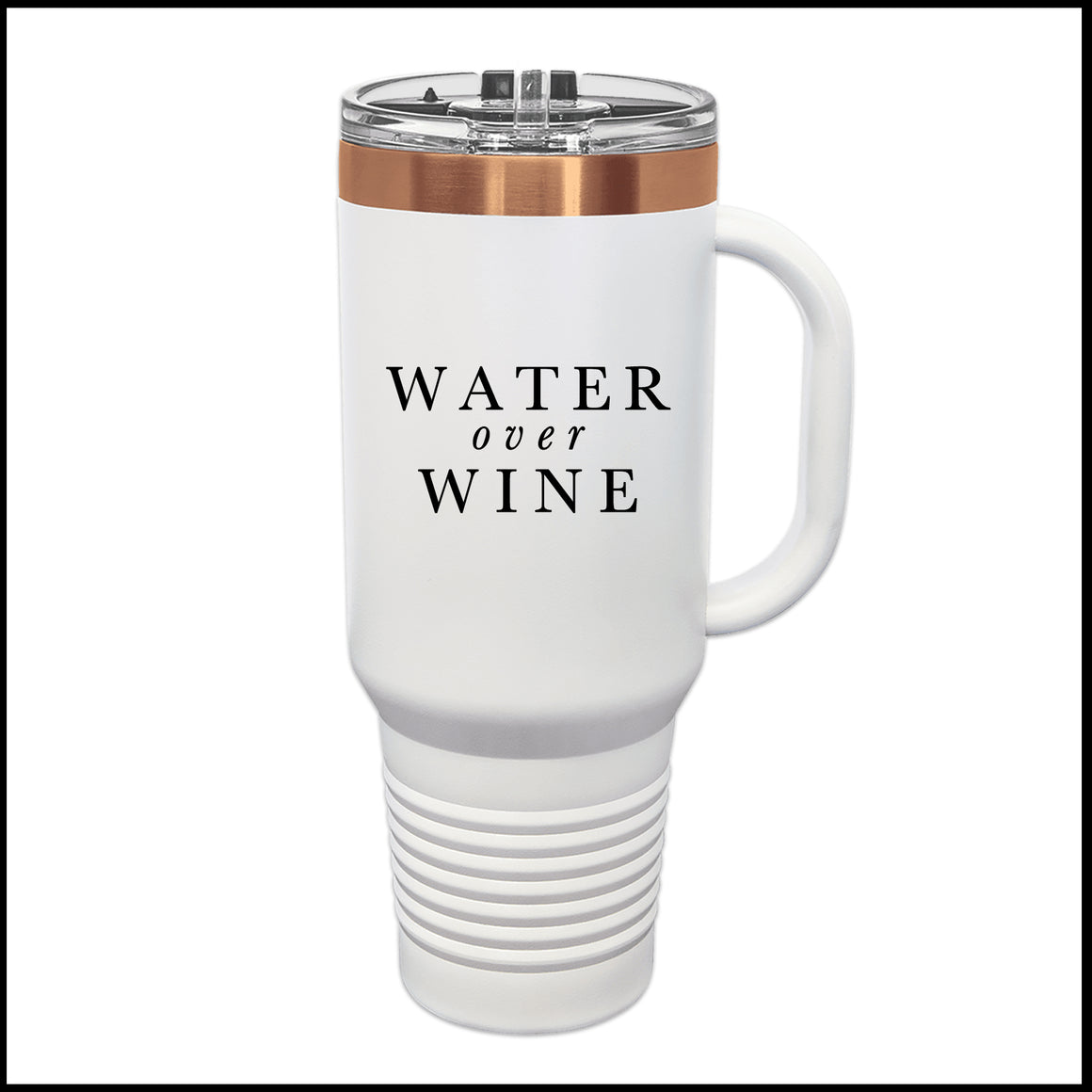 Rose Gold Tumbler - Water over Wine