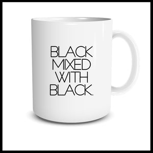 Black Mixed With Black Mug