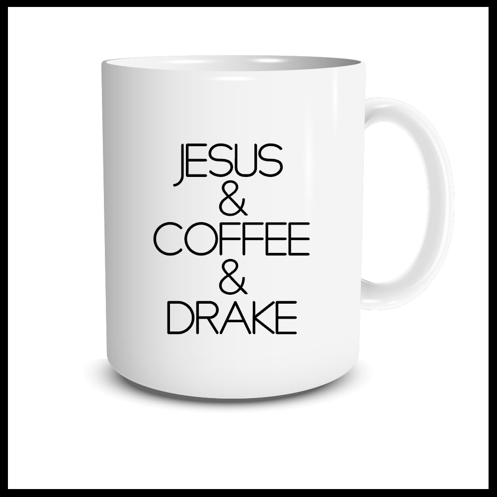 Jesus & Coffee & Drake Mug