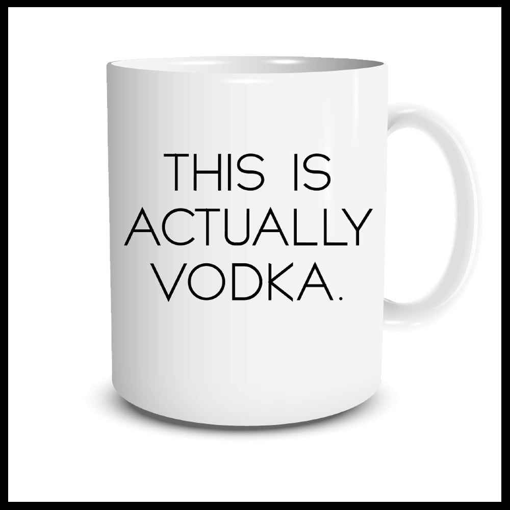 This Is Actually Vodka Mug